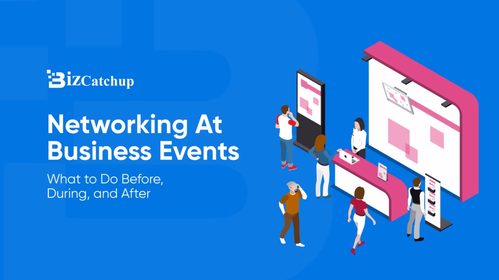 Winning guide for every business networking events